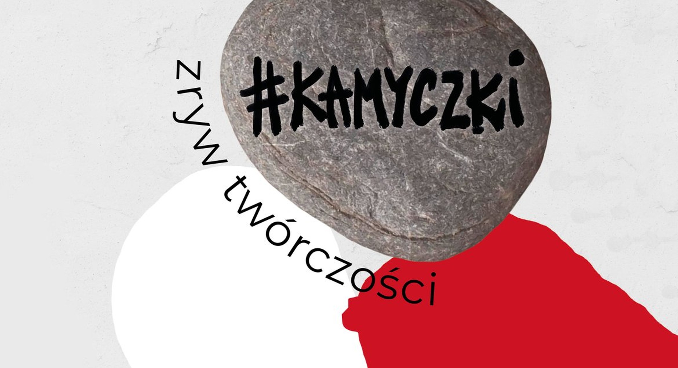 #kamyczki/zryw twórczości – Akcja z okazji Narodowego Święta Niepodległości